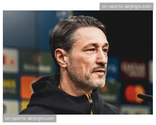 多特蒙德85.3%开放式传球成功率成战术基石，科瓦奇实用主义获数据支撑